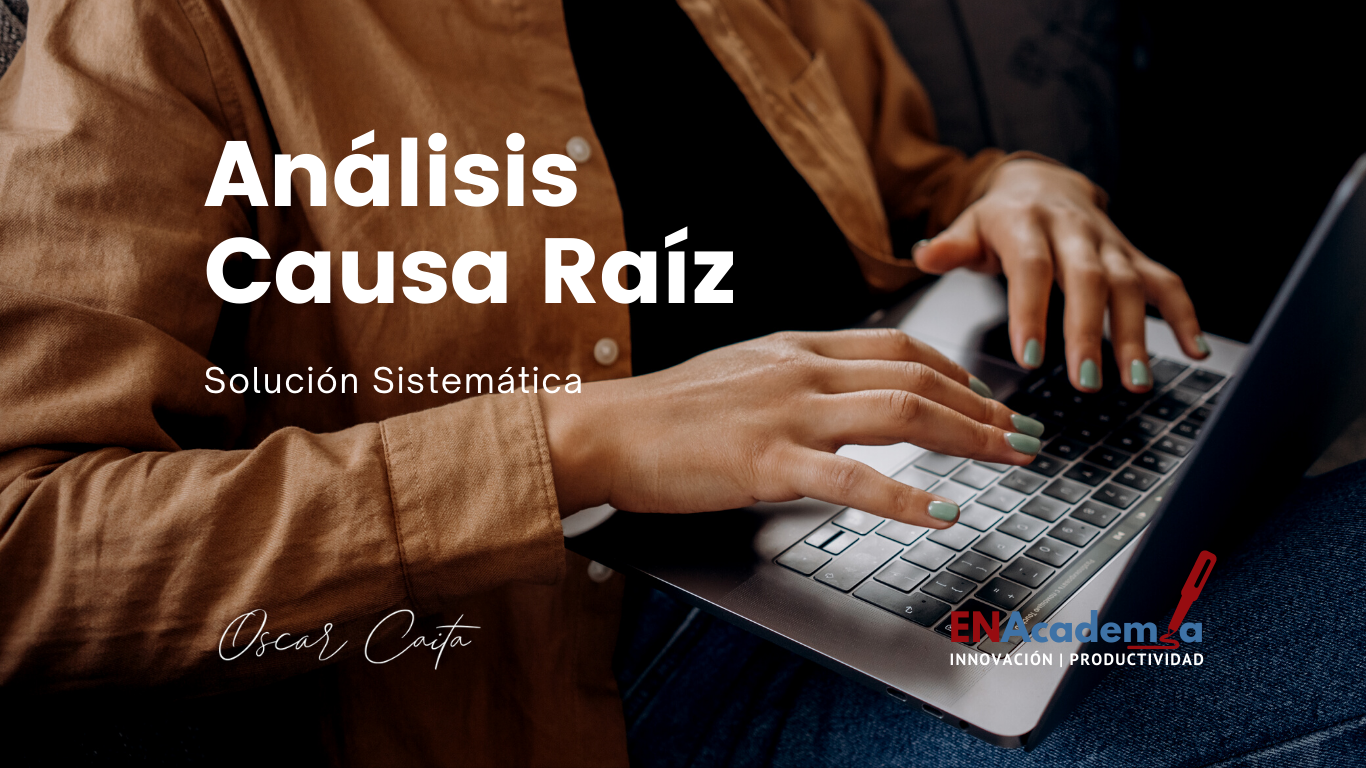Portada Análisis Causa Raíz | Oscar Caita