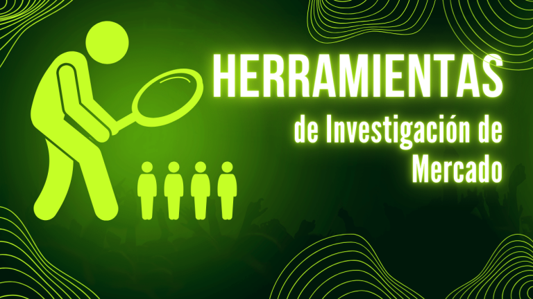 Herramientas de Investigación de Mercado