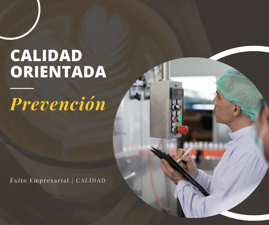 Calidad orientada a la prevención