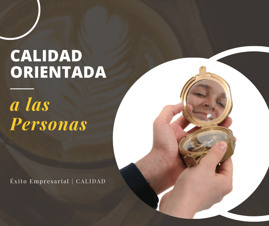 Calidad orientada a las personas