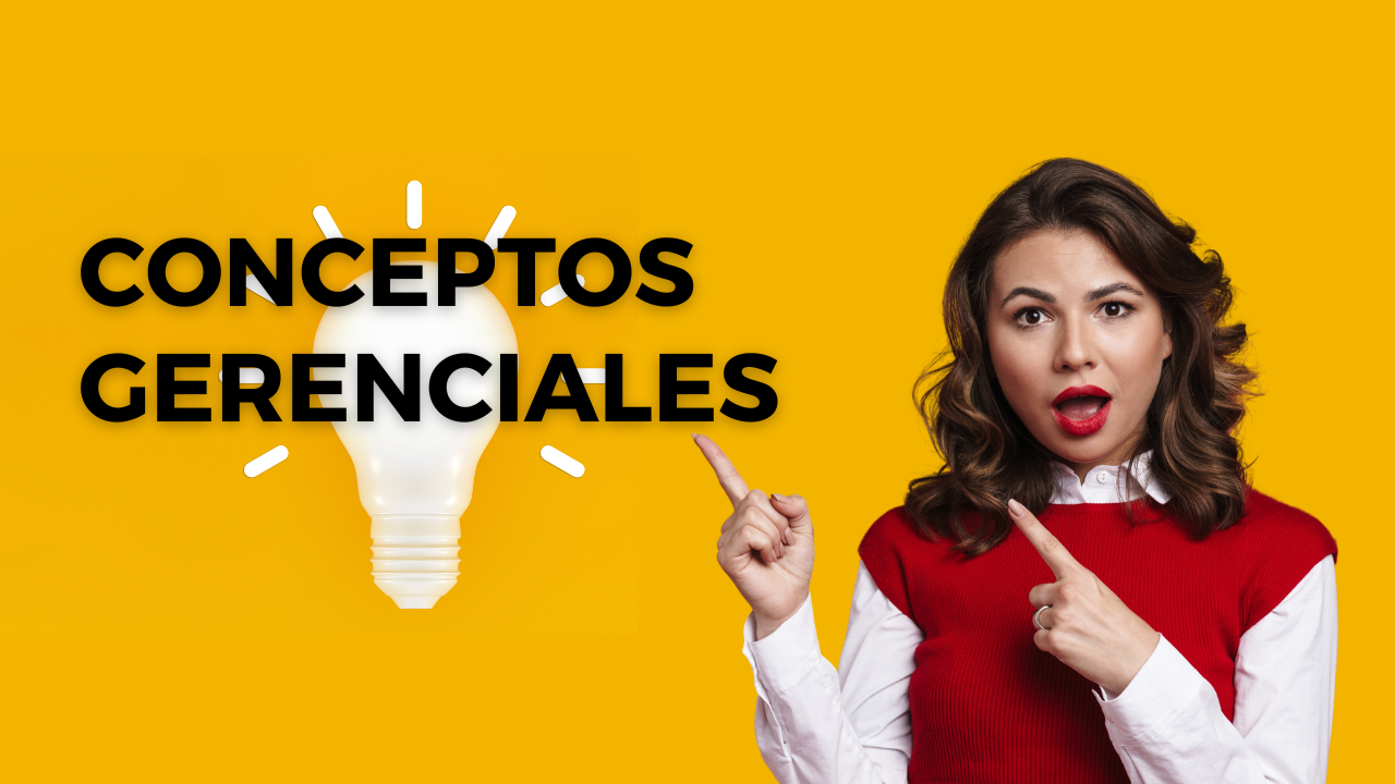 Conceptos Gerenciales